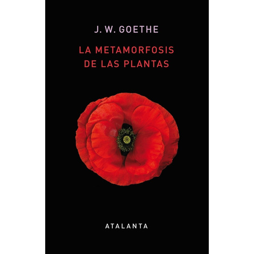 La Metamorfosis De Las Plantas - Johann Wolfgang Von Goethe