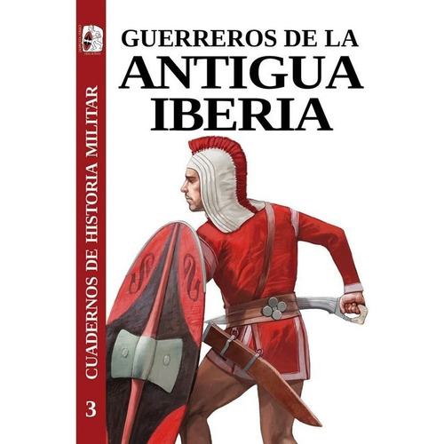 Libro Guerreros De La Antigua Iberia