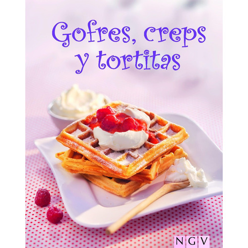 Gofres, Creps Y Tortitas