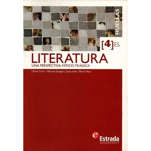 Literatura 4 - Serie Huellas - Estrada
