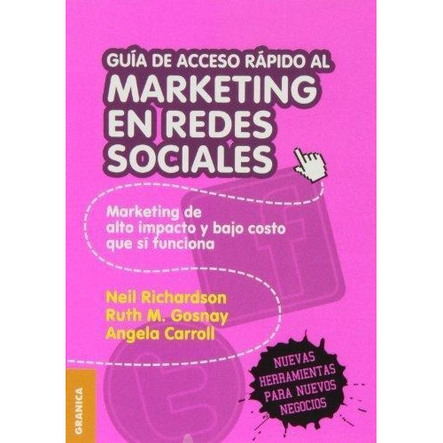 Guia De Acceso Rapido Al Marketing En Redes Sociales - Richa