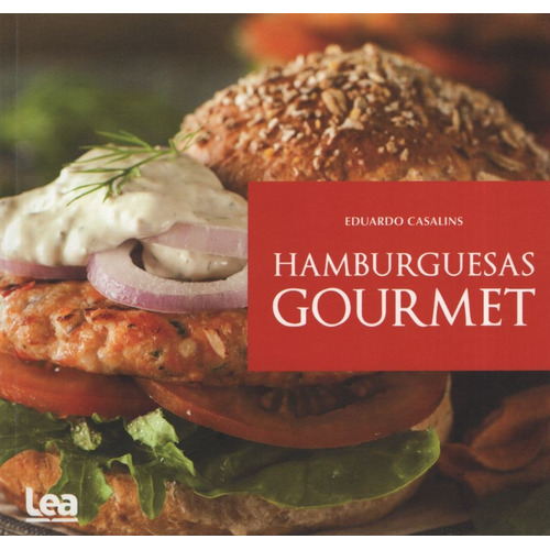 Hamburguesas Gourmet - Eduardo Casalins