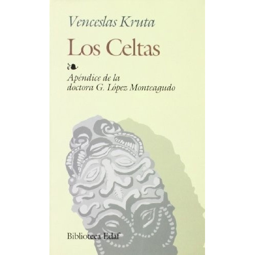 Los Celtas, De Venceslas  Kruta. Editorial Edaf En Español