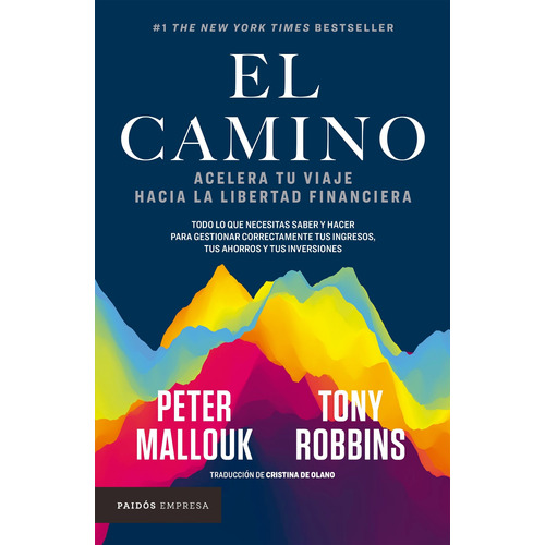 Libro El Camino - Tony Robbins Y Peter Mallouk - Paidós