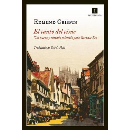 Canto Del Cisne, El - Edmund Crispin