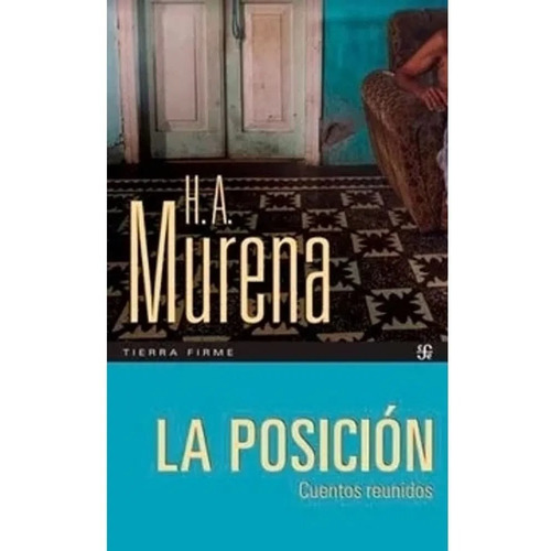La Posicion - Murena - Fce - Libro