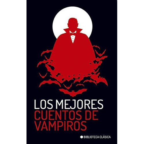 Mejores Cuentos De Vampiros, Los, De Stoker, Bram. Editorial El Ateneo, Tapa Tapa Blanda En Español