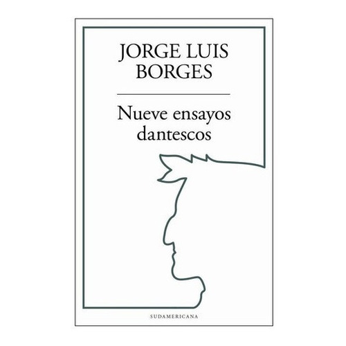 Nueve Ensayos Dantescos - Jorge Luis Borges