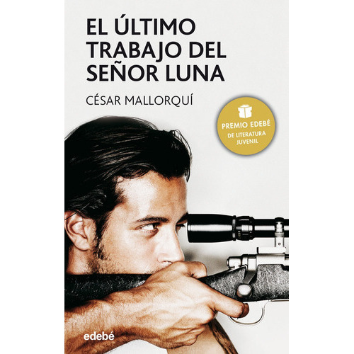 El ÃÂºltimo trabajo del seÃÂ±or Luna, de Mallorquí del Corral, César. Editorial edebé, tapa blanda en español