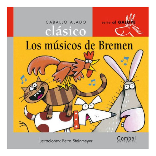 Los Musicos De Bremen . Caballo Alado Clasico