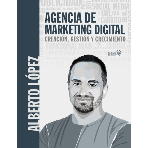 Agencia De Marketing Digital, De López Bueno, Alberto., Vol. 0. Editorial Anaya Multimedia, Tapa Blanda En Español, 2023