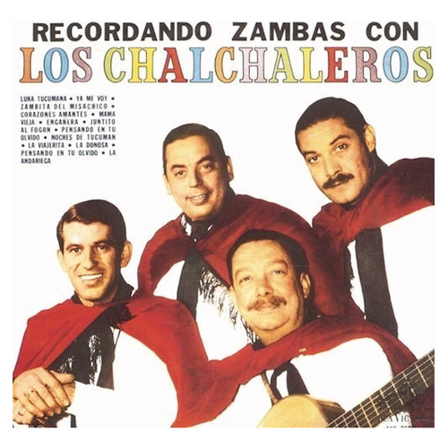 Los Chalchaleros Recordando Zambas Con Rca - Físico - Cd