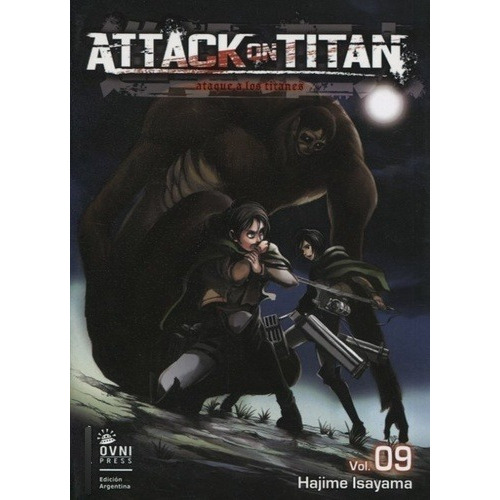 ATTACK ON TITAN VOL. 09, de Hajime Isayama., vol. 9. Editorial OVNI Press, tapa blanda en español, 2017