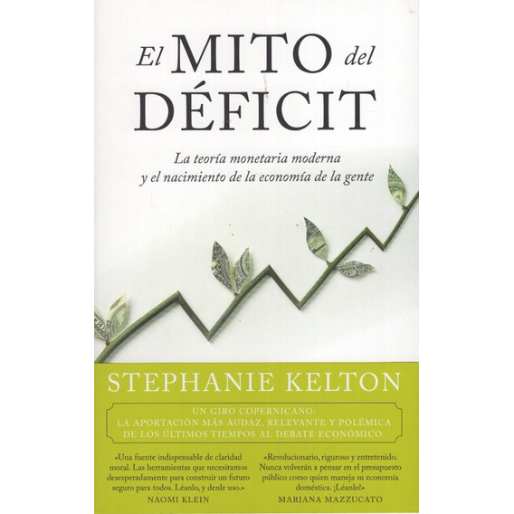 Libro: El Mito Del Déficit / Stephanie Kelton