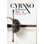 Cyrano De Bergerac - Rostand - Alianza Editorial   