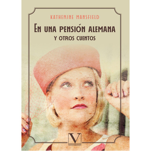 En Una Pensión Alemana Y Otros Cuentos, De Katherine Mansfield. Editorial Verbum, Tapa Blanda, Edición 1 En Español, 2021