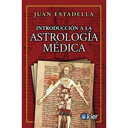 Libro - Introducción A La Astrología Médica - Juan Estadella
