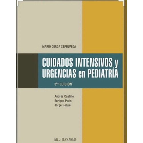 Cuidados Intensivos Y Urgencias En Padiatria, De Cerds. Editorial Medicina En Español