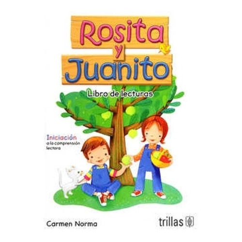 Libro Rosita Y Juanito: Libro De Lecturas Iniciación Trillas