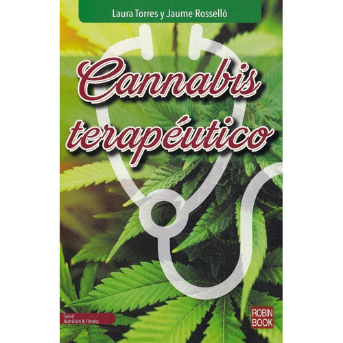 Libro Cannabis Terapeutico - Lo Que Debes Saber