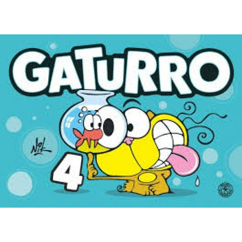 Gaturro 4*, De Nik. Editorial Primera Sudamericana, Edición 1 En Español