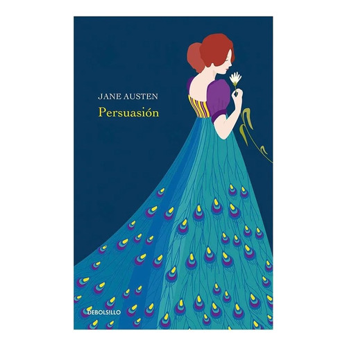 Persuasión, de Austen, Jane. Clásicos Editorial Debolsillo, tapa blanda en español, 2015