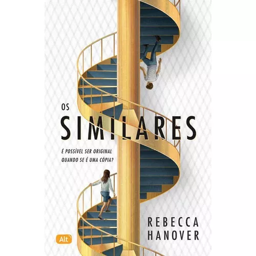 Os Similares, De Hanover, Rebecca. Editora Alt, Capa Mole Em Português