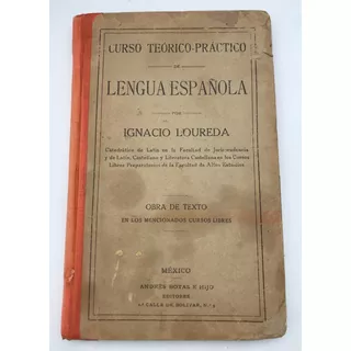 Lengua Española,  Loureda, Ignacio. Libro Texto Antiguo 