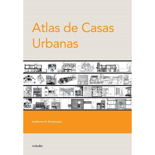 Atlas De Casas Urbanas  J. Kliczkowski