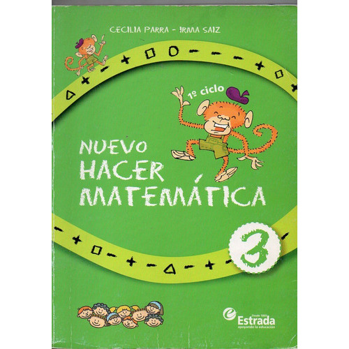 Nuevo Hacer Matemática 3, De Cecilia Parra - Irma Saiz. Editorial Estrada, Tapa Blanda En Español, 2006