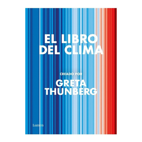 El Libro Del Clima - Greta Thunberg - Lumen - Libro