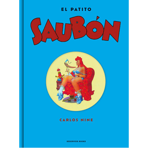 El Patito Saubãâ³n, De Nine, Carlos. Editorial Reservoir Books, Tapa Dura En Español