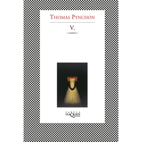 V. - Thomas Pynchon