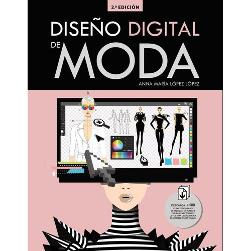 Diseño Digital De Moda, De López López, Anna María. Editorial Anaya Multimedia, Tapa Blanda En Español