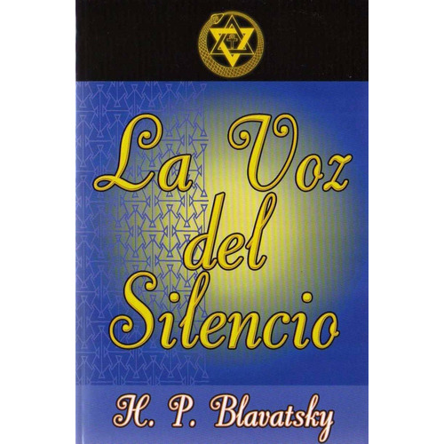 La Voz Del Silencio /  H. P. Blavatsky