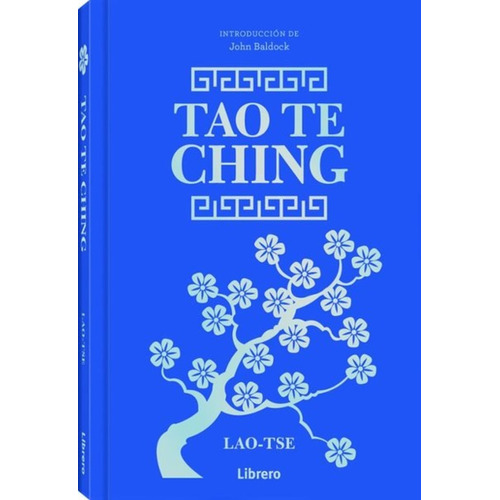 Tao Te Ching, De Lao-tsé. Editorial Librero, Tapa Blanda, Edición 1 En Español