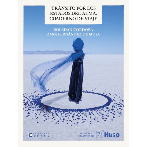 Transito Por Los Estados Del Alma Cuaderno, De Cordoba, Soledad. Editorial Huso, Tapa Blanda En Español