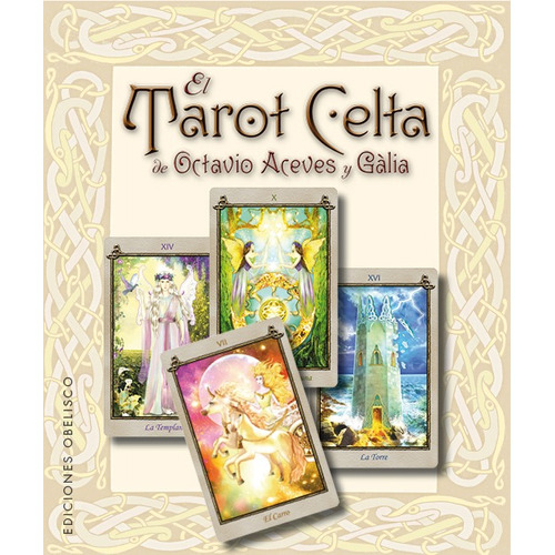 El tarot celta de Octavio Aceves y Gàlia (Libro + Cartas), de Aceves, Octavio. Editorial Ediciones Obelisco, tapa dura en español, 2017