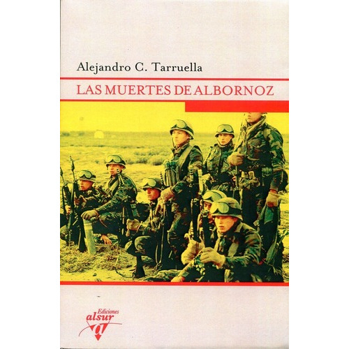 Las Muertes De Albornoz: Ediciones Al Sur, De Tarruella Alejandro. Editorial Punto De Encuentro, Tapa Blanda En Español, 2022