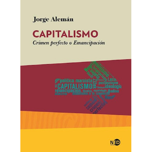 Capitalismo Crimen Perfecto O Emancipacion - Aleman Jorge