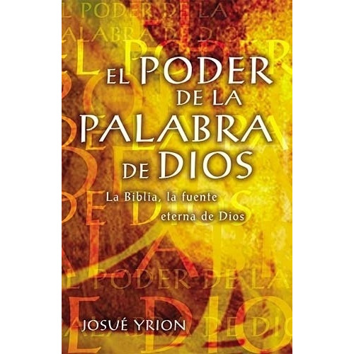 El Poder De La Palabra De Dios