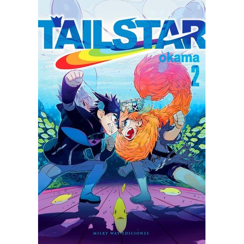 Tail Star  02 - Okama, De Okama. Editorial Milkyway En Español