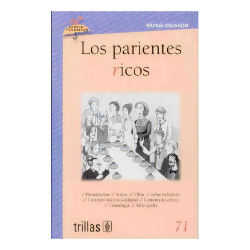 Parientes Ricos, Los, De Delgado, Rafael. Editorial Trillas, Tapa Blanda, Edición 1.0 En Español, 2013
