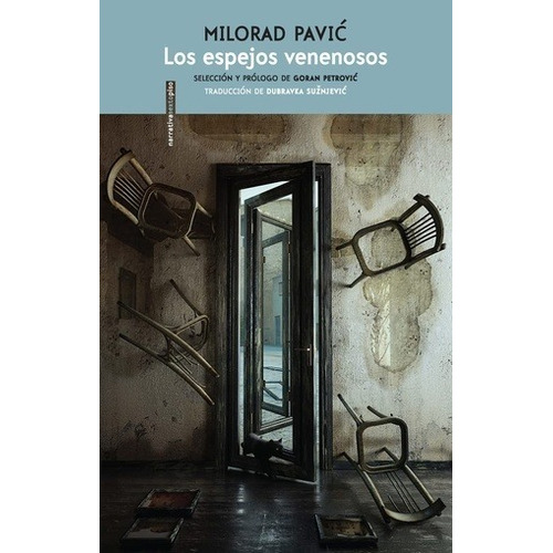 Los Espejos Venenosos - Milorad Pavic - Sexto Piso - Libro