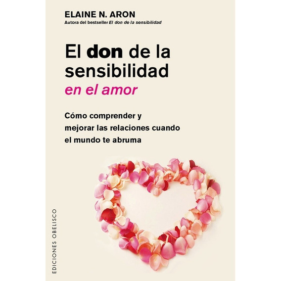Don De La Sensibilidad En El Amor, El - Aron, Elaine