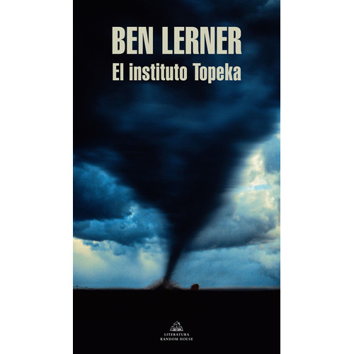 Libro El Instituto Topeka - Ben Lerner