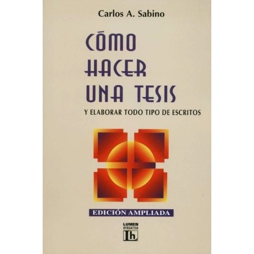 Como Hacer Una Tesis - Carlos A. Sabino