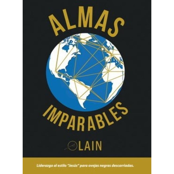 Almas Imparables - Lain García Calvo - Autor Voz De Tu Alma