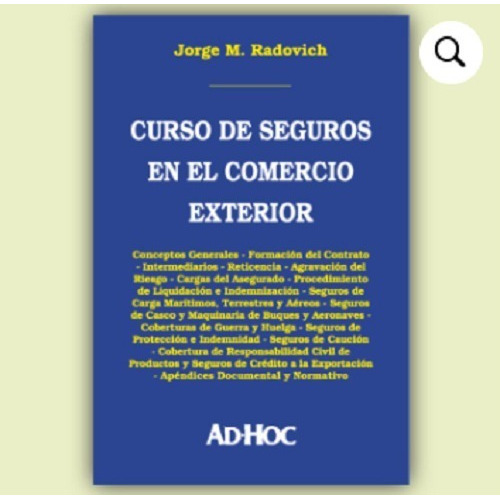 CURSO DE SEGUROS EN EL COMERCIO EXTERIOR, de RADOVICH, Jorge M. Editorial Ad-Hoc, tapa blanda en español