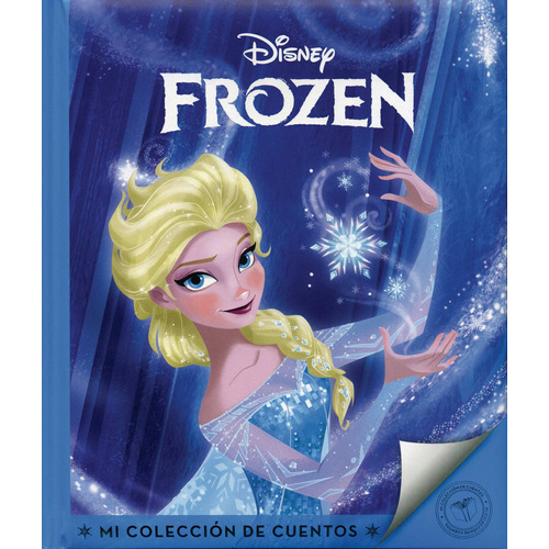 Mi Colección De Cuentos: Disney Frozen, de Varios autores. Serie Mi Colección De Cuentos: Disney El Libro De La Selva Editorial Silver Dolphin (en español), tapa dura en español, 2020